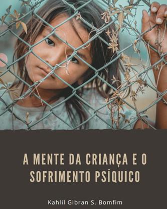 Livro A Mente da Criança e o Sofrimento Psíquico